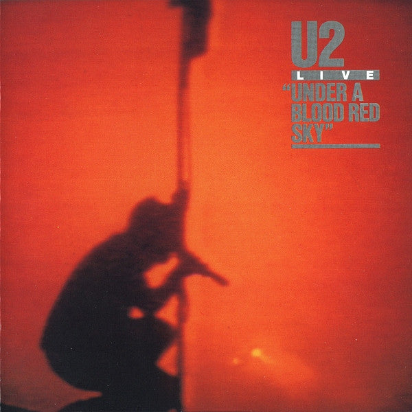 U2 - Under A Blood Red Sky (Live) (CD Tweedehands) - Discords.nl
