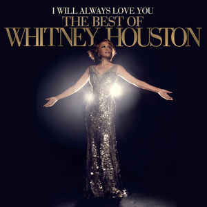 Whitney Houston - I Will Always Love You: The Best Of Whitney Houston (LP) - Discords.nl