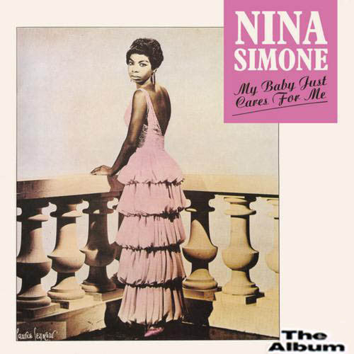 Nina Simone - My Baby Just Cares For Me (LP Tweedehands) - Discords.nl