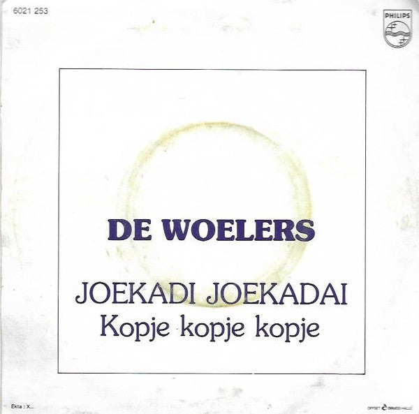 De Woelers - Joekadi Joekadai (7-inch Tweedehands) - Discords.nl