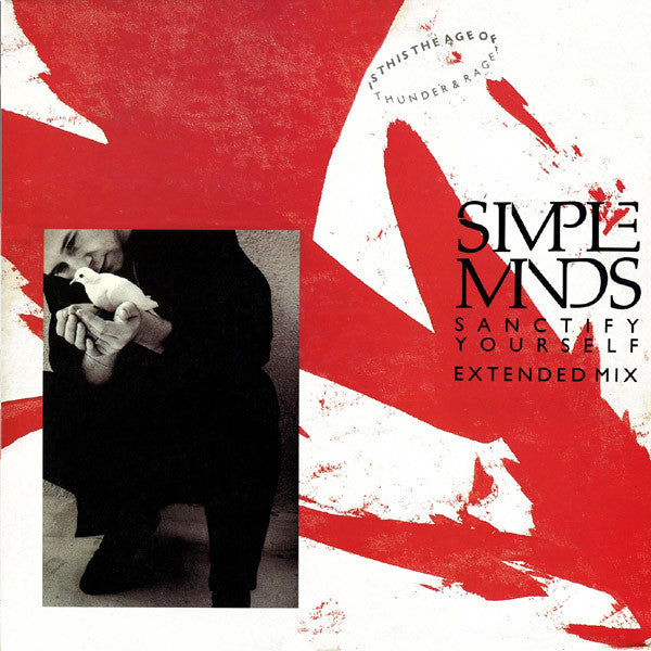 Simple Minds - Sanctify Yourself (Extended Mix) (12-inch) - Discords.nl