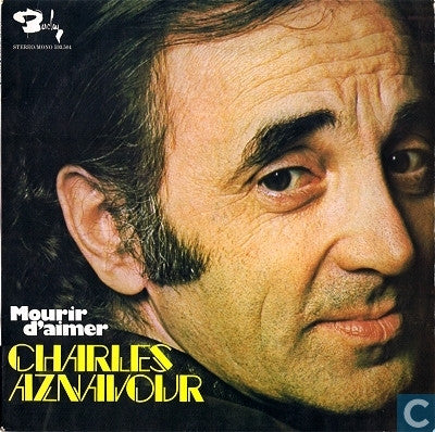 Charles Aznavour - Mourir D'aimer (LP Tweedehands) - Discords.nl