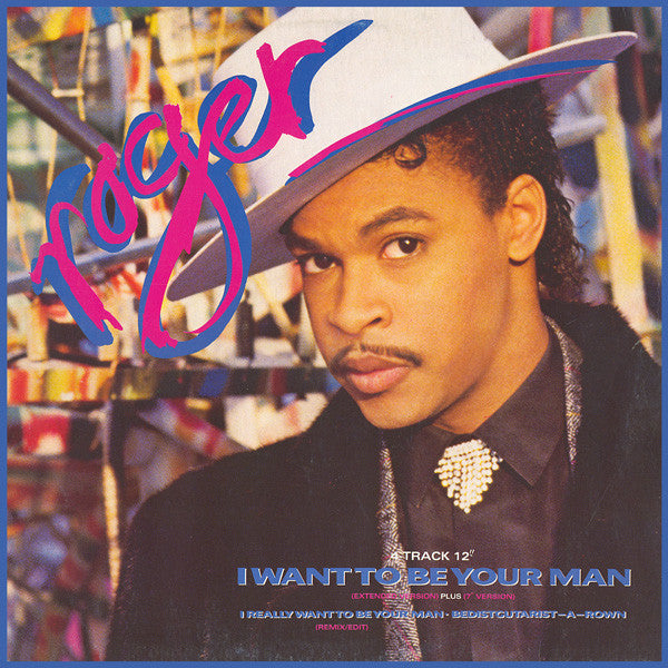 Roger Troutman - I Want To Be Your Man (12" Tweedehands) - Discords.nl