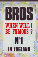 Bros - When Will I Be Famous? (12-inch) - Discords.nl