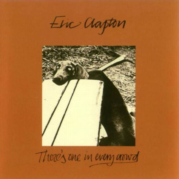 Eric Clapton - There's One In Every Crowd (LP Tweedehands) - Discords.nl
