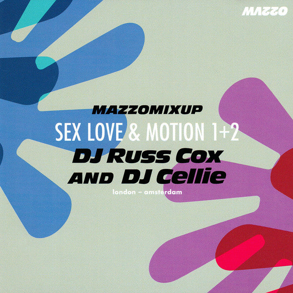 Russ Cox And DJ Cellie - Mazzo Mixup - Sex Love & Motion 1 + 2 (CD Tweedehands) - Discords.nl