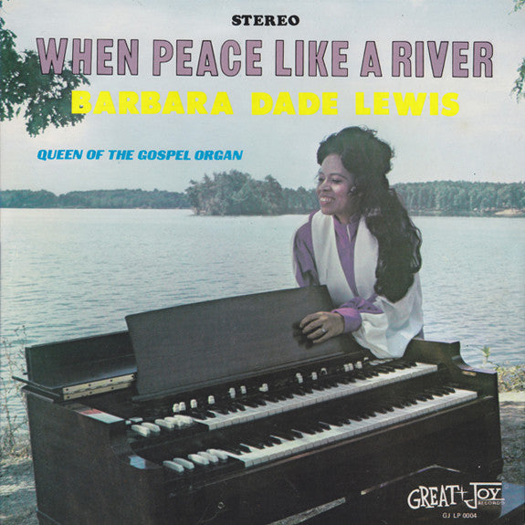 Barbara Dade Lewis - When Peace Like A River (LP Tweedehands) - Discords.nl