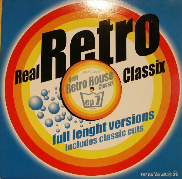 Various - Real Retro House Classix EP 7 (12" Tweedehands) - Discords.nl