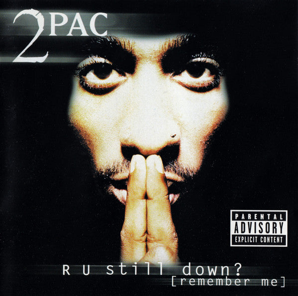 2Pac - R U Still Down? [Remember Me] (CD) - Discords.nl