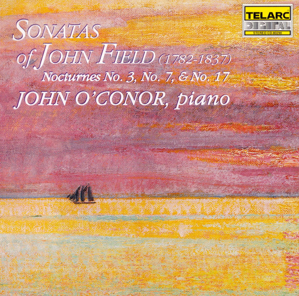 John Field (2), John O'Conor - Sonatas And Nocturnes (CD) - Discords.nl