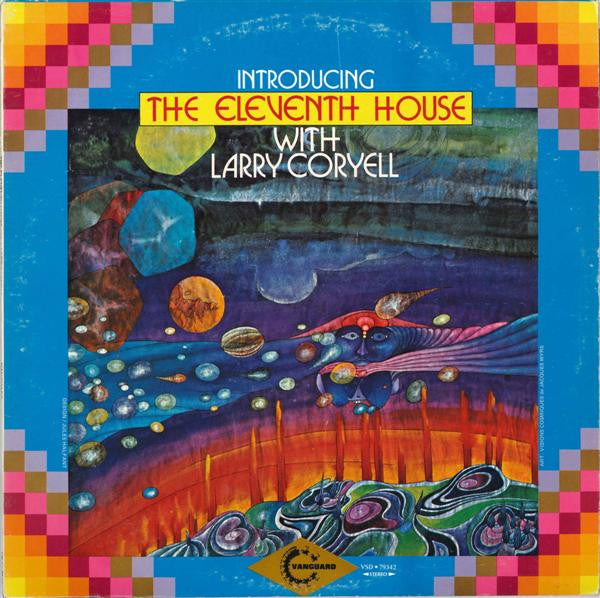 Eleventh House, The With Larry Coryell - Introducing The Eleventh House (LP Tweedehands) - Discords.nl