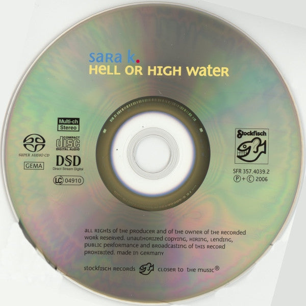 Sara K. - Hell Or High Water (CD Tweedehands) - Discords.nl