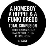 A Homeboy, A Hippie & A Funki Dredd - Total Confusion (12" Tweedehands) - Discords.nl