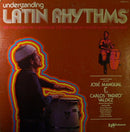 Jose Mangual & Carlos "Patato" Valdes - Understanding Latin Rhythms Vol. 1 (LP Tweedehands) - Discords.nl