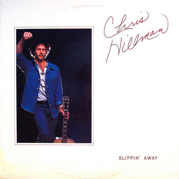 Chris Hillman - Slippin' Away (LP Tweedehands) - Discords.nl