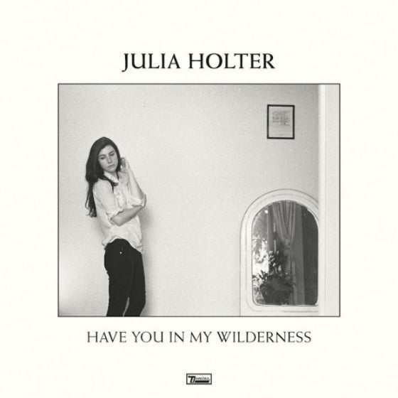 Julia Holter - Have You In My Wilderness (LP) - Discords.nl